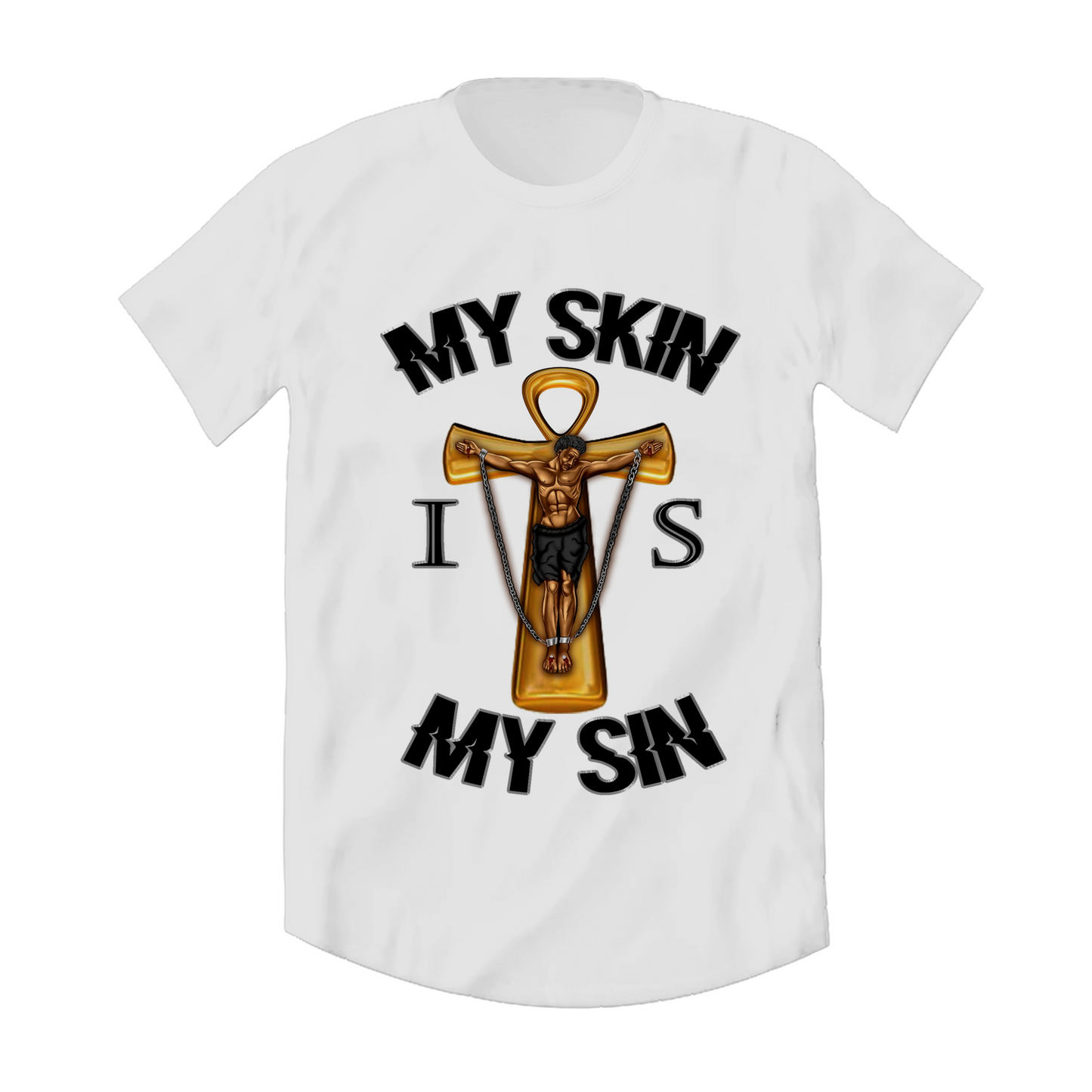 MY SKIN IS MY SIN PREMIUM SHIRT - WHITE