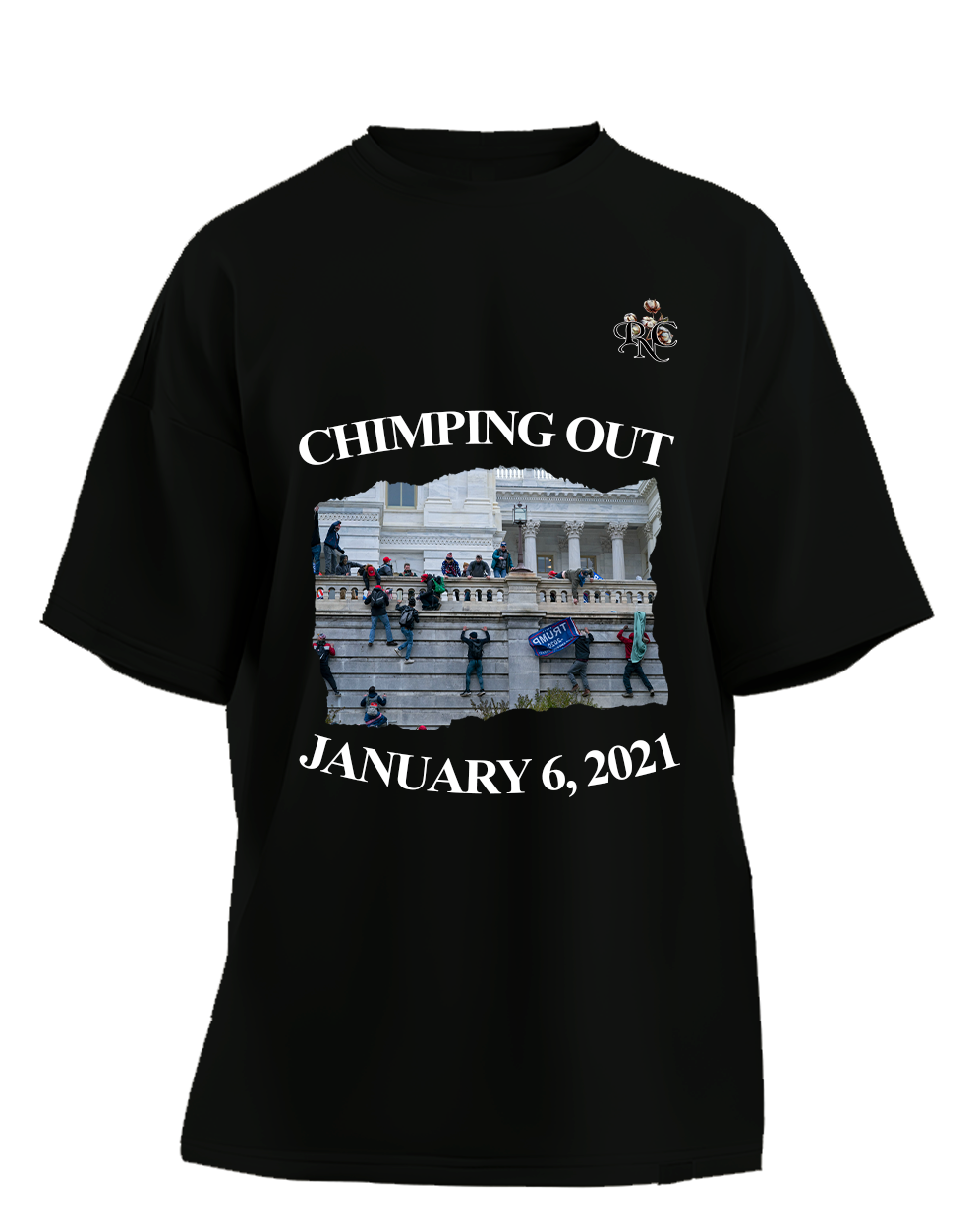 JAN 6 - Chimping Out Black T-shirt